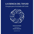 La esencia del tayuid: Una guía para el recitador del Corán