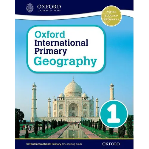 Oxford International Primary Geography Student Book 1