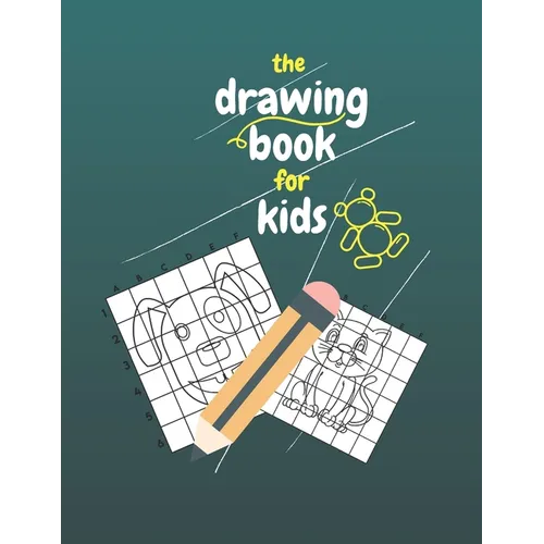 The Drawing Book for Kids: Gift For Kids Aged 3-6 .