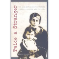 Twice a Stranger: The Mass Expulsions That Forged Modern Greece and Turkey