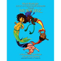 COURT of the DIVERSE MERMAIDS Presents MERKIDZ: A Body Positive, Multi-Ethnic, All-Ages Coloring Book