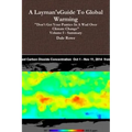 A Layman's Guide To Global Warming Volume I
