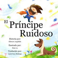 El Principe Ruidoso