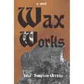 Wax Works