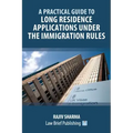 A Practical Guide to Long Residence Applications Under the Immigration Rules