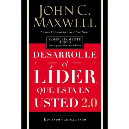 Desarrolle El Líder Que Está En Usted 2.0 = Developing the Leader Within You 2.0