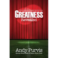 Greatness Revealed