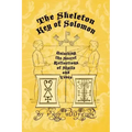 The Skeleton Key of Solomon: Unlocking the Secret Reflection of Sigils and Vévés
