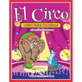 El Circo Libro Para Colorear (Spanish Edition)