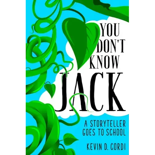 You Don't Know Jack: A Storyteller Goes to School