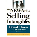 The NEW Art of Selling Intangibles
