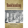 Bookbinding: Its Background and Technique
