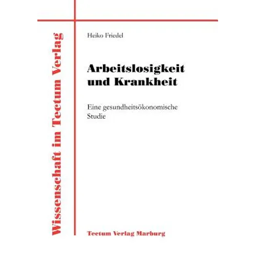 Arbeitslosigkeit und Krankheit