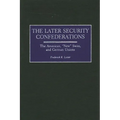 Later Security Confederations: The American, New Swiss, and German Unions