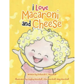 I Love Macaroni and Cheese