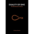 Duality of One: The Manifestation of Grace