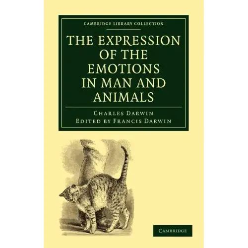 The Expression of the Emotions in Man and Animals