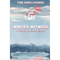 Winter Witness: A Batavia-on-Hudson Mystery