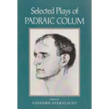 Selected Plays of Padraic Colum