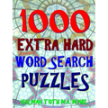 1000 Extra Hard Word Search Puzzles: Fun Way to Improve Your IQ