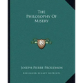 The Philosophy of Misery
