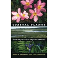 Coastal Plants from Cape Cod to Cape Canaveral