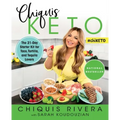 Chiquis Keto: The 21-Day Starter Kit for Taco, Tortilla, and Tequila Lovers
