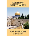 Everyday Spirituality For Everyone