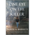 One Eye on the Killer