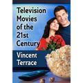 Television Movies of the 21st Century