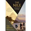 The Nile: Travelling Downriver Through Egypt's Past and Present