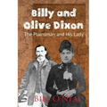 Billy and Olive Dixon: The Plainsman and His Lady