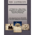 H P Welch Co V. State of New Hampshire U.S. Supreme Court Transcript of Record with Supporting Pleadings