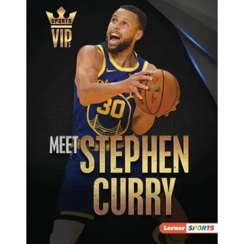 Meet Stephen Curry: Golden State Warriors Superstar
