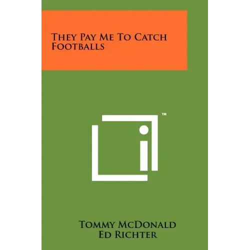 They Pay Me To Catch Footballs