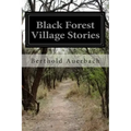 Black Forest Village Stories