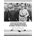 Collectivism and Collaborationism During World War II