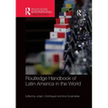 Routledge Handbook of Latin America in the World