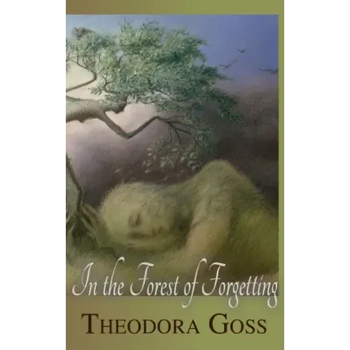 In the Forest of Forgetting