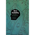 Zero Visibility