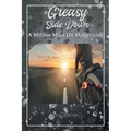 Greasy Side Down