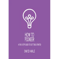 How to Pioneer: A Five-Step Guide to Getting Started (Single Copy)