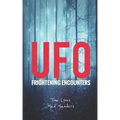 UFO Frightening Encounters