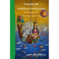 Itacate de Cuentos Mexicanos / Bundle of Mexican Stories