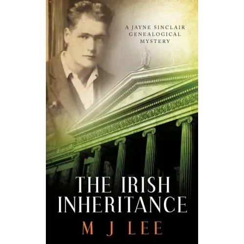 The Irish Inheritance: A Jayne Sinclair Genealogical Mystery