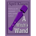 A Witch's Wand