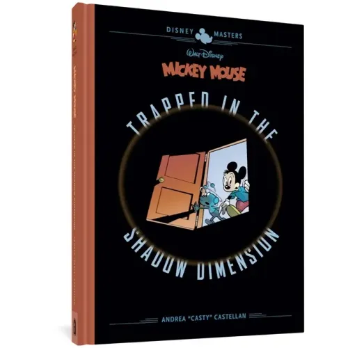 Walt Disney's Mickey Mouse: Trapped in the Shadow Dimension: Disney Masters Vol. 19