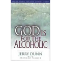 God Is for the Alcoholic