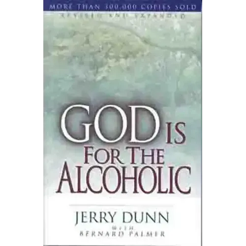 God Is for the Alcoholic