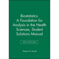 Biostatistics: A Foundation for Analysis in the Health Sciences, 10e Student Solutions Manual